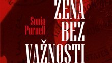 Žena bez važnosti - da je muškarac, bila bi poznata kao James Bond, a ovako je njezina priča dosad bila neispričana