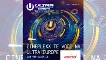 Cineplexx te vodi na Ultra Europe