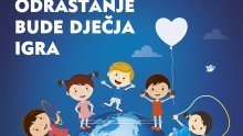 'Neka odrastanje bude dječja igra' educira roditelje i volontere