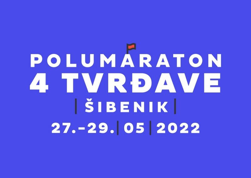 Polumaraton 4 tvrđave u Šibeniku – savršena ideja za produženi vikend u svibnju