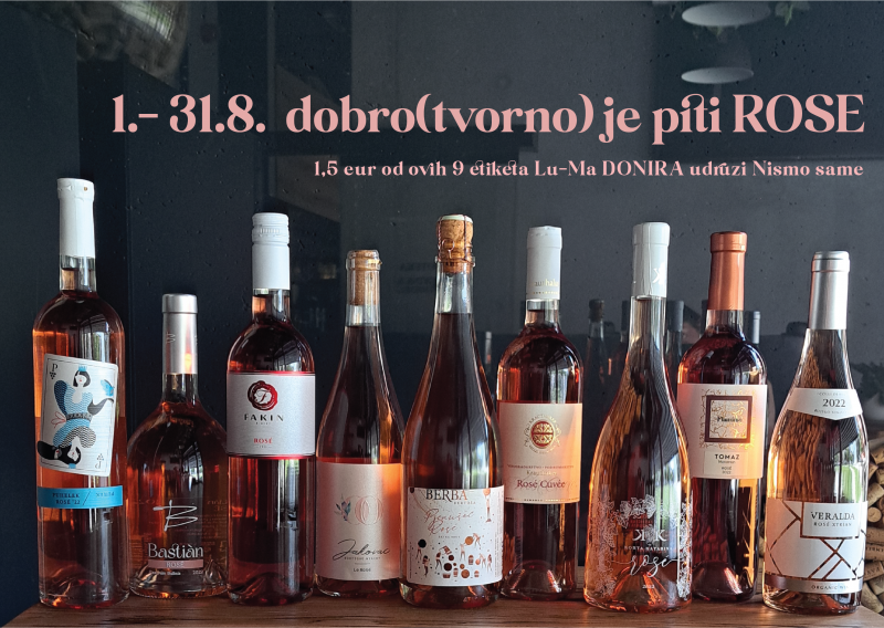 Dobro(tvorno) je piti Rose - kolovoz je vrijeme ružičastih vina i za podržati dobre stvari