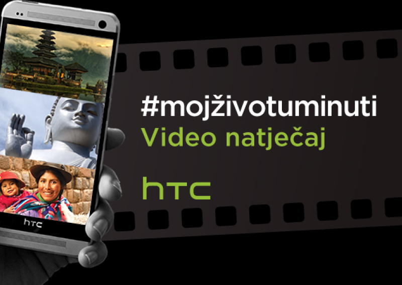 HTC izaziva kreativce video natječajem Moj život u minuti