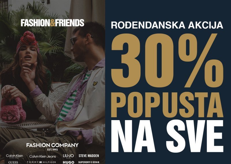 Fashion&Friends, Tommy Hilfiger, Calvin Klein, Guess, Liu Jo, Hugo, Steve Madden i Superdry – 30% popusta povodom velikog rođendana