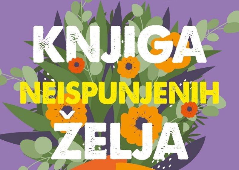 Osvojite roman 'Knjiga neispunjenih želja'