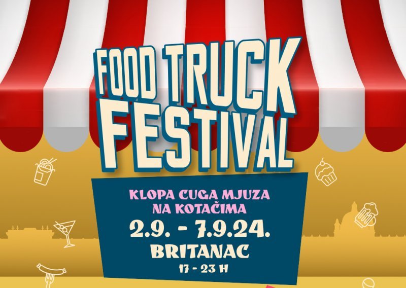 Food Truck Festival premijerno na najšarmantnijoj lokaciji u Zagrebu - Britancu