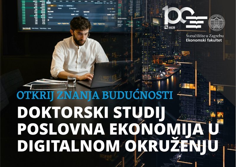 Pridruži se vodećem doktorskom studiju digitalne ekonomije u Hrvatskoj!