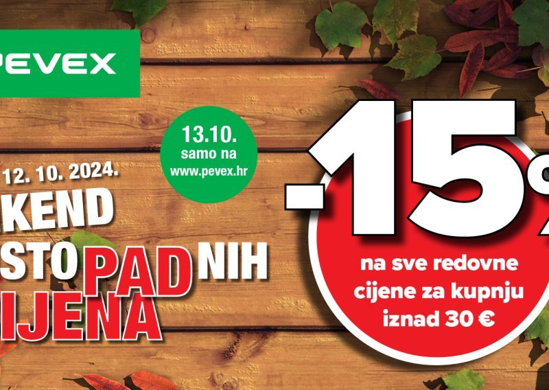 Vikend listopadnih cijena u PEVEX-u, 15% na sve