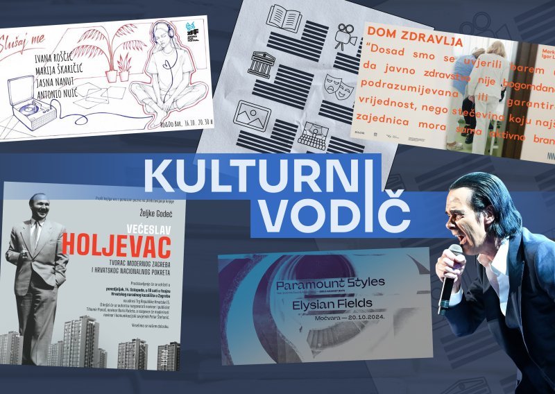 Od Holjevca do Nicka Cavea: Kulturni tjedan u Zagrebu iznimno je bogat