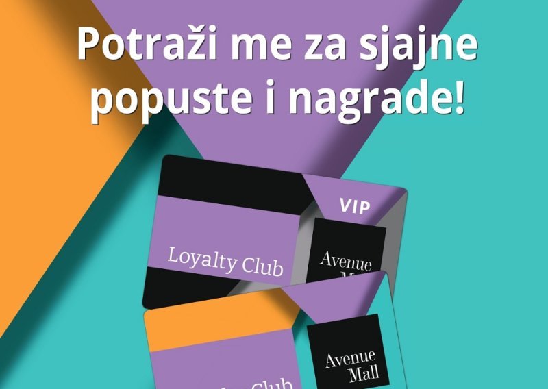 Shopping kakav zaslužuješ: Pridruži se Avenue Mall Loyalty programu i uživaj u ekskluzivnim nagradama