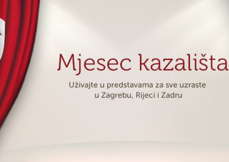 Mjesec kazališta u Zagrebu, Rijeci i Zadru