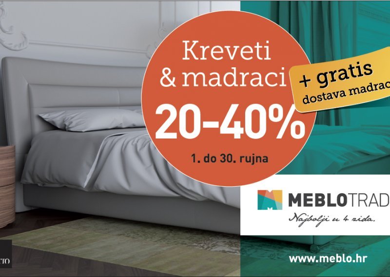 Meblo nudi 20-40% popusta na krevete i madrace i gratis dostavu madraca