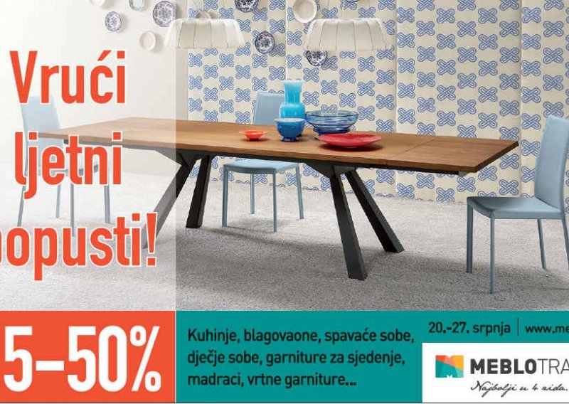 Meblo Trade - vrući ljetni popusti 15-50%