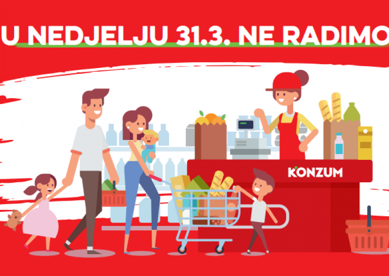 Konzum neće raditi u nedjelju 31. ožujka 2019.