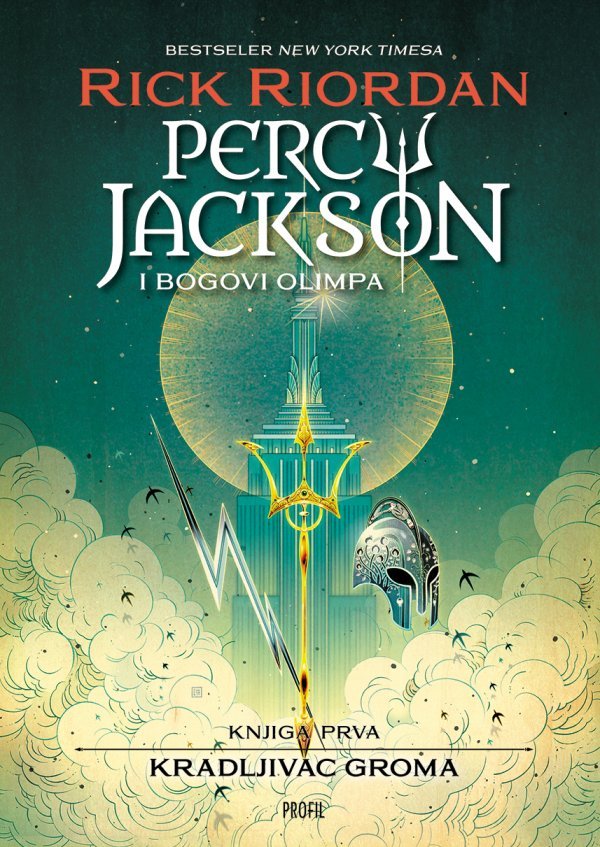 PERCY JACKSON I BOGOVI OLIMPA - KRADLJIVAC GROMA Rick Riordan