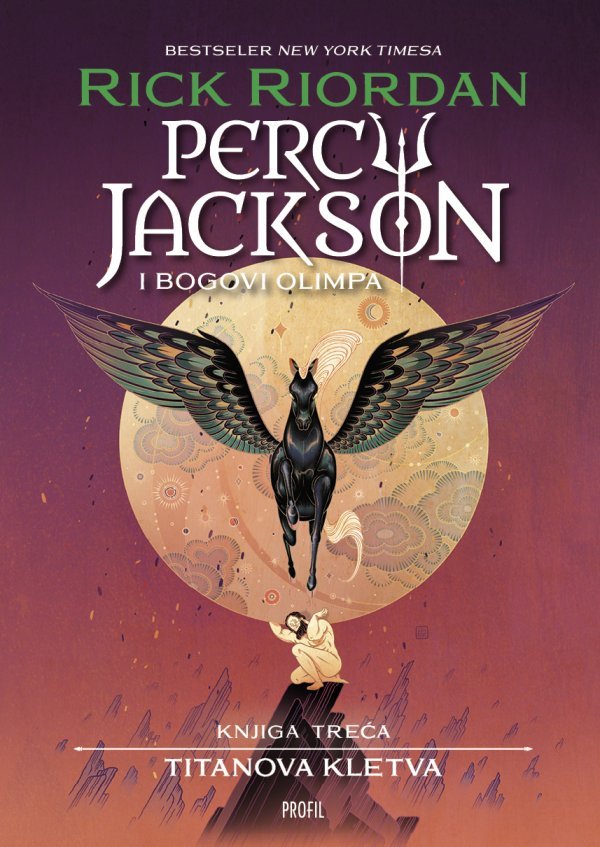 PERCY JACKSON I BOGOVI OLIMPA - TITANOVA KLETVA - Rick Riordan