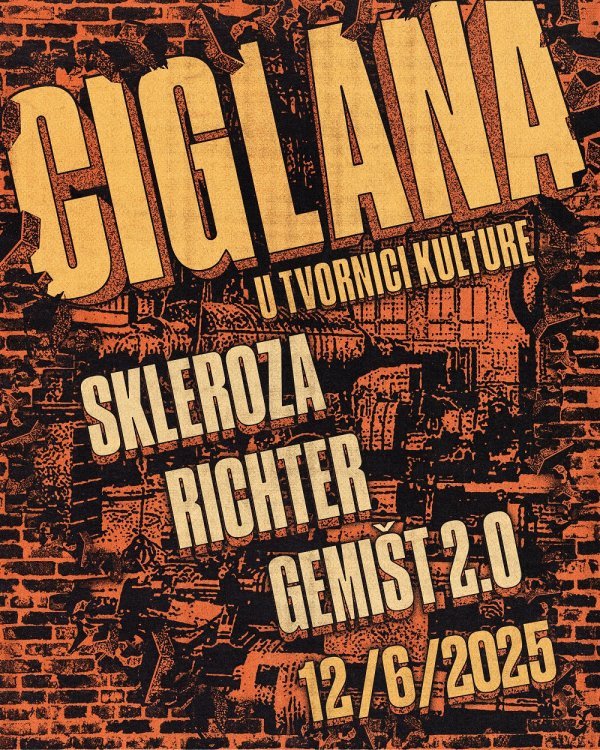 Na posljednje ovosezonsko izdanje Ciglane stižu Skleroza, Richter i Gemišt 2.0